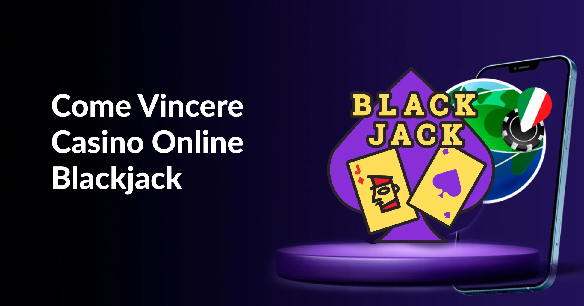 Come Vincere al Blackjack